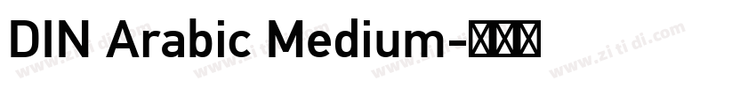 DIN Arabic Medium字体转换